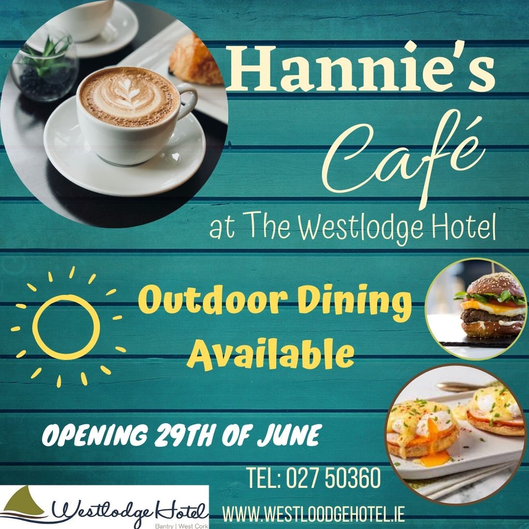 Hannie's Café at the Westlodge is opening at 9am on Monday 29th - booking is advised.  #visitbantry #purecork #wildatlanticway <a href="/CorksRedFM/">Red FM</a> @c103 <a href="/Corks96FM/">Cork's 96FM</a> <a href="/SouthernStarIRL/">The Southern Star</a> <a href="/HollyCairnsTD/">Holly Cairns TD</a> <a href="/COSullivanTD/">Christopher O’Sullivan TD</a>