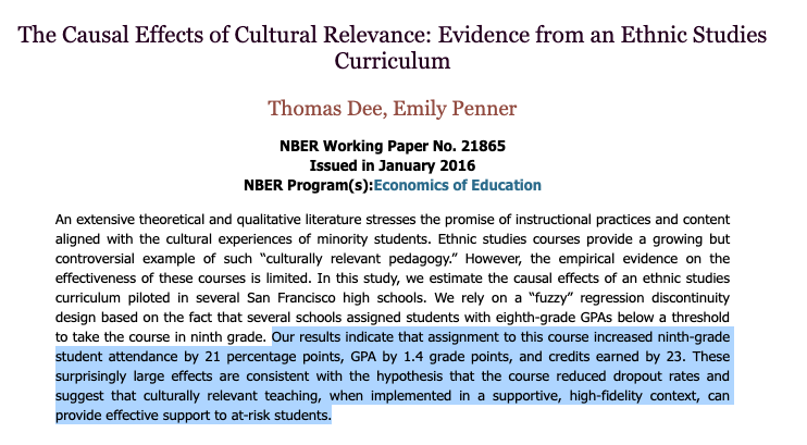 I could go on. Eg, there's ample evidence that Ethnic and W&G studies courses (aka "grievance studies") reduce prejudice, increase civic engagement, and improve learning outcomes. https://www.nber.org/papers/w21865  https://eric.ed.gov/?id=EJ1084993  https://psycnet.apa.org/doiLanding?doi=10.1037%2Fa0016639 https://www.tandfonline.com/doi/abs/10.1080/00221546.2018.1545498?journalCode=uhej20