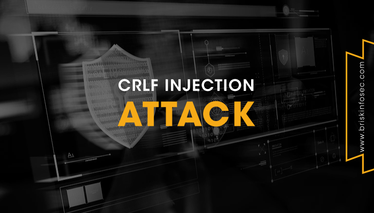 briskinfosec's tweet image. #Check_Out_CRLF_Injection_Attack #Cyber_Security #Web_Application_Penetration_Testing  #Cyber_Security #CRLF_Injection | Briskinfosec bit.ly/313uN3x @briskinfosec