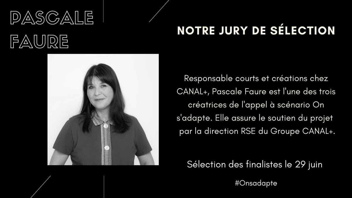 Notre jury : Responsable courts et créations chez CANAL+, Pascale Faure est l'une des trois créat·eur·rice·s de l'appel à scénario On s'adapte. Elle assure le soutien du projet  par la direction RSE du Groupe CANAL+. 
Les autres membres 👉 onsadapte.fr #Onsadapte