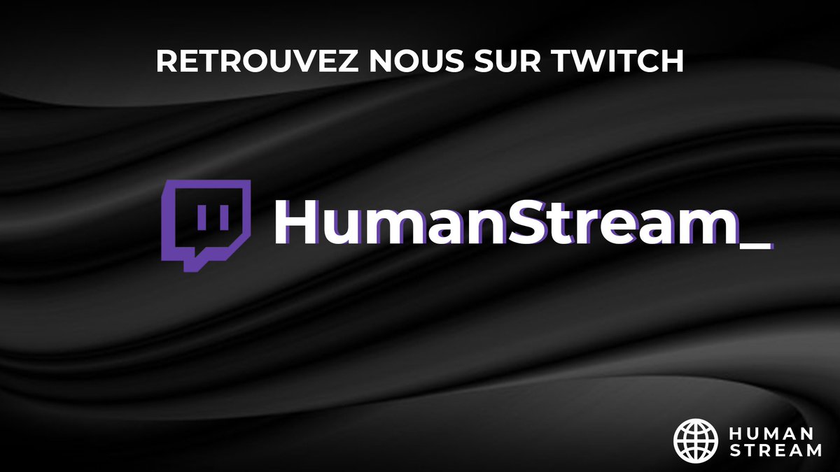 StreamHuman's tweet image. N'hésitez pas à venir nous suivre !
C'est ici que va se dérouler l'événement ⬇️

Twitch.tv/HumanStream_