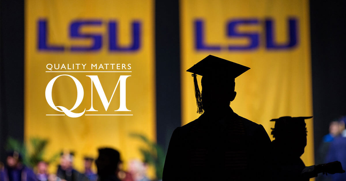 LSUOnline's tweet image. We are excited to announce that we have established a collaborative partnership with @QMProgram. Students can now earn up to 9 credits from QM Certifications to go towards specific LSU Online degrees. Learn more at bit.ly/2YoFZst. #PartnerWithLSU #GeauxOnline