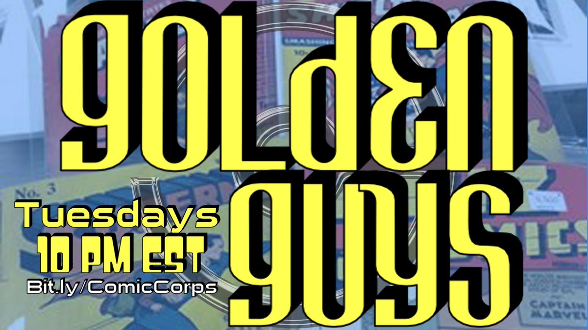 _Comic_Corps_'s tweet photo. Your source for the number one #GoldenAge #comicbook chat show in existence is #ComicCorps! Check out what the boys have in store for you tonight on #GoldenGuys! https://t.co/cViQ585J70 https://t.co/cmTq2VHx9q