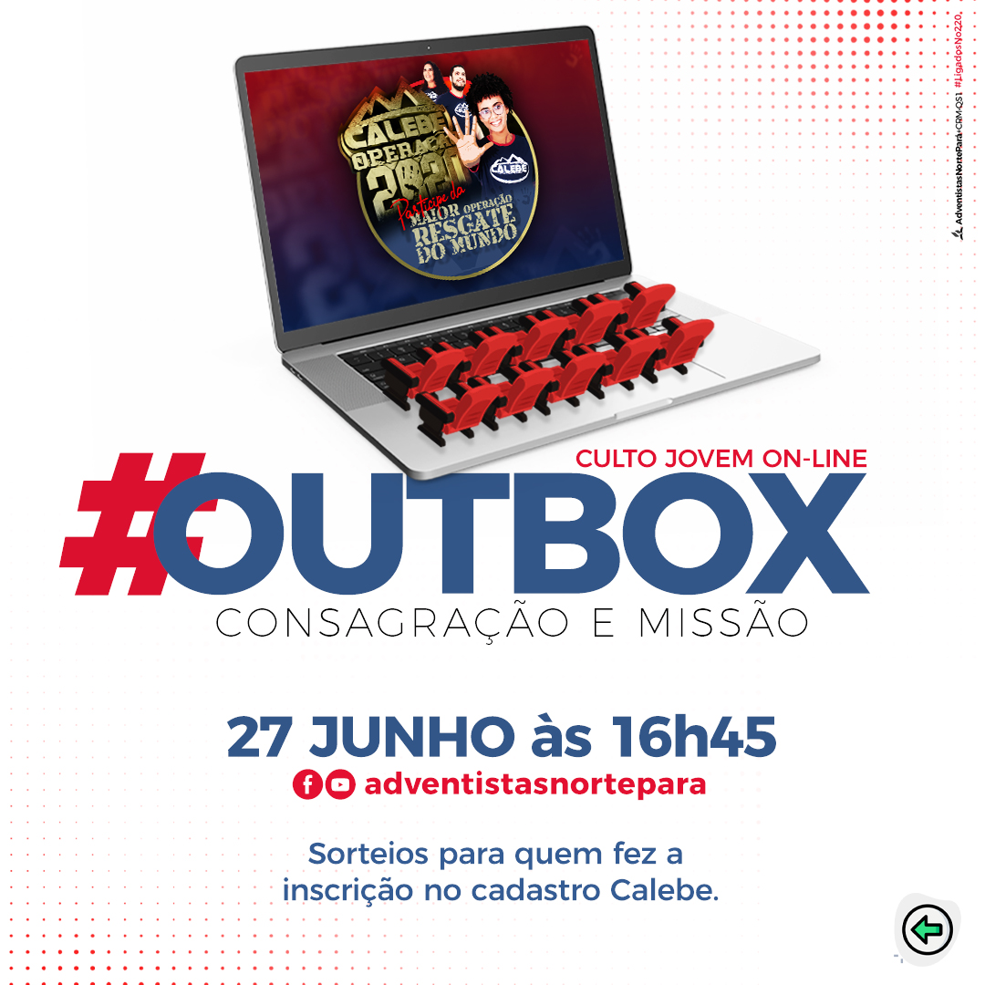 AdvNortePara's tweet photo. 🔴OUTBOX - CONSAGRAÇÃO E MISSÃO

Sábado, dia 27, será dia de #OUTBOX. A missão #CalebeWeb está perto de começar e não podemos iniciar sem, juntos, nos consagrarmos ao Senhor. 

Consagração e missão, essa é a #AtitudeCalebe da vez. Será às 16h45. ⏰ Não vai perder! https://t.co/f2cVB5tfOd