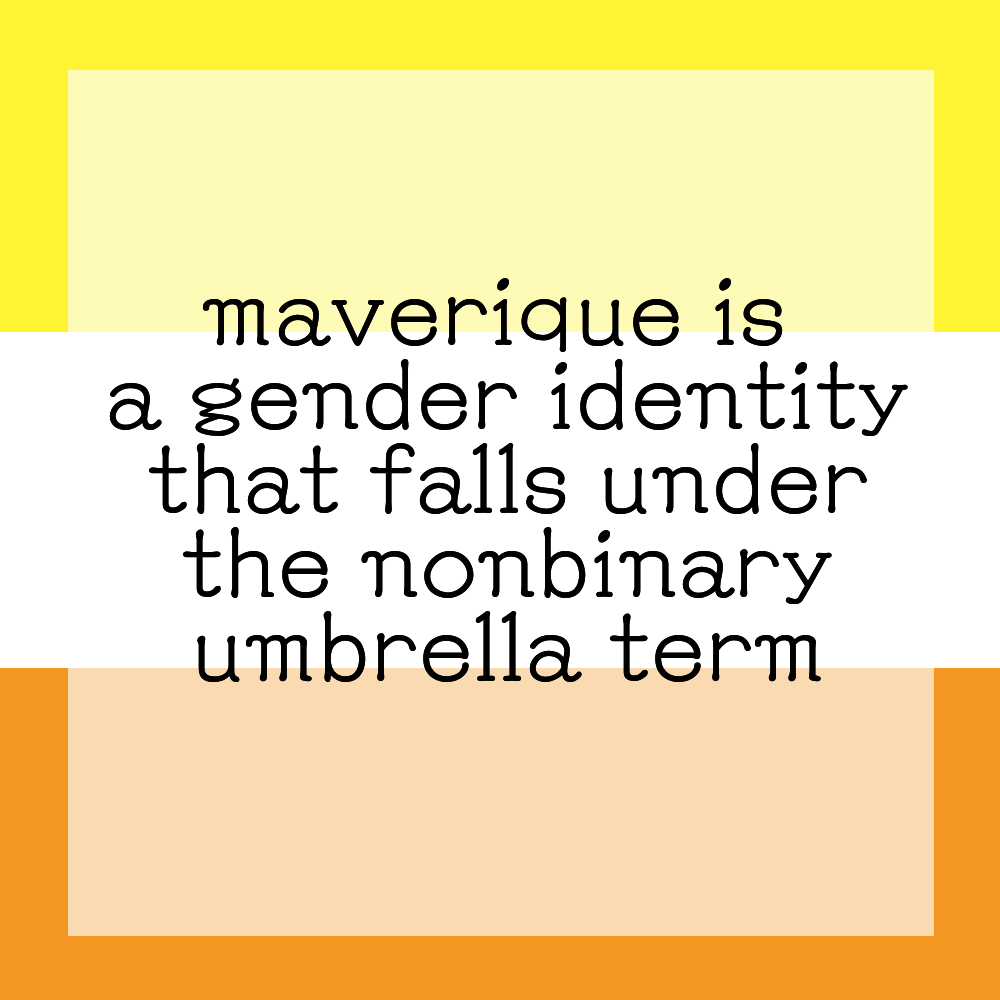 NonbinaryWiki's tweet photo. hello!
today we're going to talk about the identity maverique!
https://t.co/IPM7uVRXsM https://t.co/8sqqlVj0IM