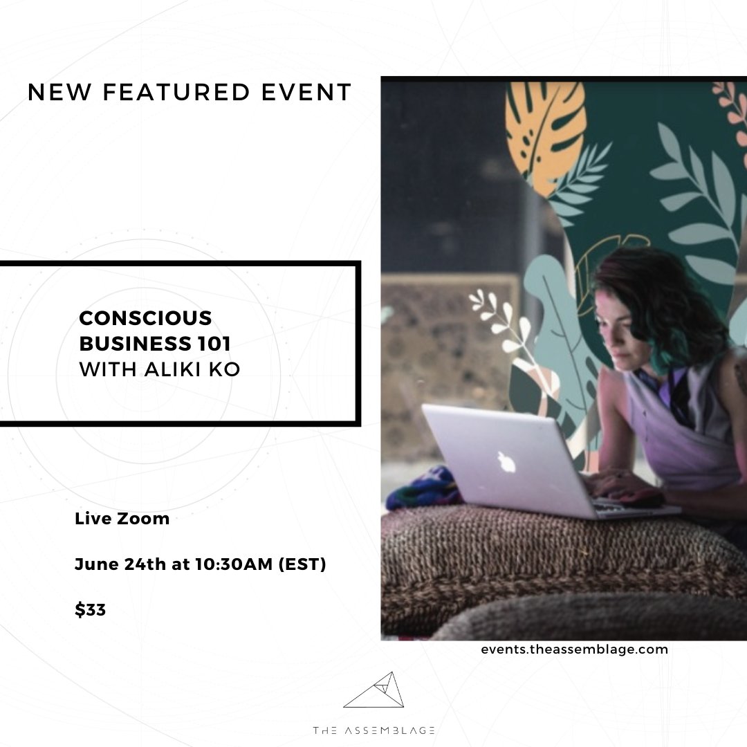 Join us for Conscious Business 101, a practice that uses new and ancient techniques to harness the potential of our minds and hearts and re-inventing business structures according to universal laws of nature.

Learn more: events.theassemblage.com/event/consciou…
