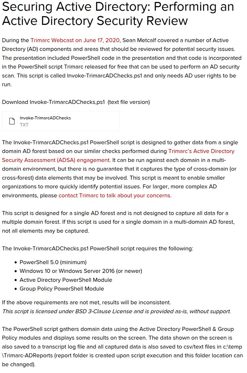 Trimarc just released a free PowerShell script "Invoke-TrimarcADChecks" that Sean Metcalf (<a href="/PyroTek3/">Sean Metcalf</a>) covered in his recent Webcast trimarc.co/tw61720

Download the script along with what it gathers, what to review, &amp; Trimarc recommendations
trimarc.co/ADCheckScript