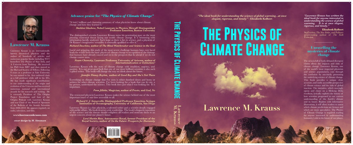 LKrauss1's tweet image. Excited to announce my new book!  The Physics of Climate Change.  

Hardcover, ebook, &amp;amp; audiobook pub date TBD. Corporate giant publishers currently in disarray due to pandemic. But topic is so important that I hope, with your support, this can have an impact anyway. Stay tuned!