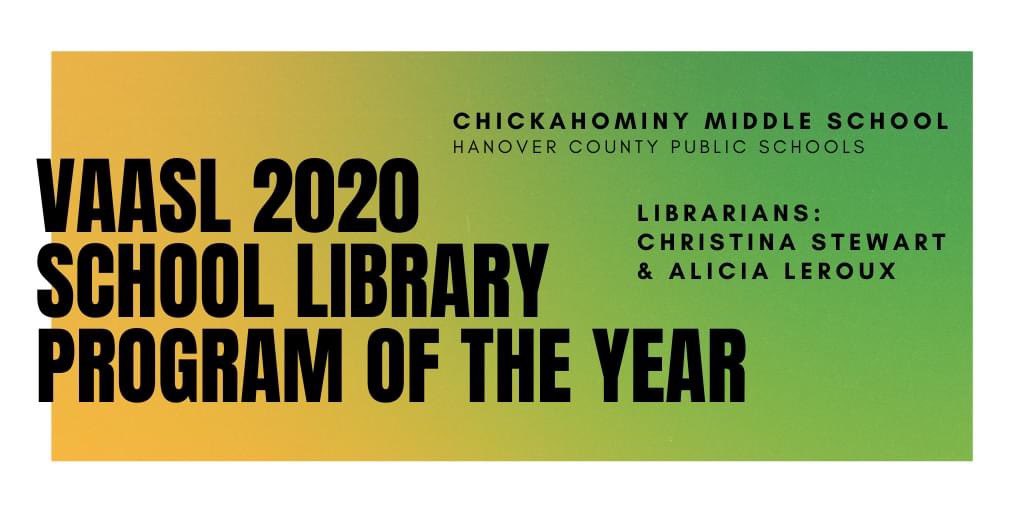 VAASL's tweet photo. VAASL Scholarship and Awards Committee announces our 2020 recipient of the School Library Program of the Year: Chickahominy Middle School, in Hanover County.  Congratulations to CMS librarians Christina Stewart and Alicia LeRoux! @ChickahominyMS @HanoverSchools https://t.co/KLGAgMI66q