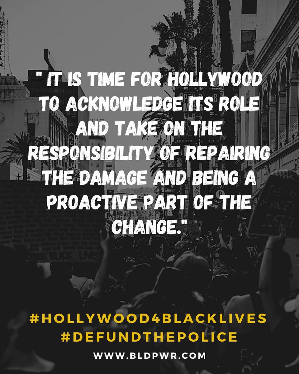 Dear HOLLYWOOD, 

🗣•| A C T I O N |•

Read our letter and full list of demands at BLDPWR.com. 
#Hollywood4BlackLives
#DefundThePolice