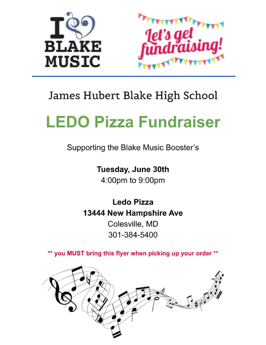 Instead of making dinner on Tuesday 6/30, stop by Ledo Pizza between 4-9 pm in Colesville Shopping Center.  

Bring a copy of this flyer, show it on to the cashier on your phone, or just mention the Blake HS Music Boosters fundraiser and Blake Music will get 20% of all proceeds.