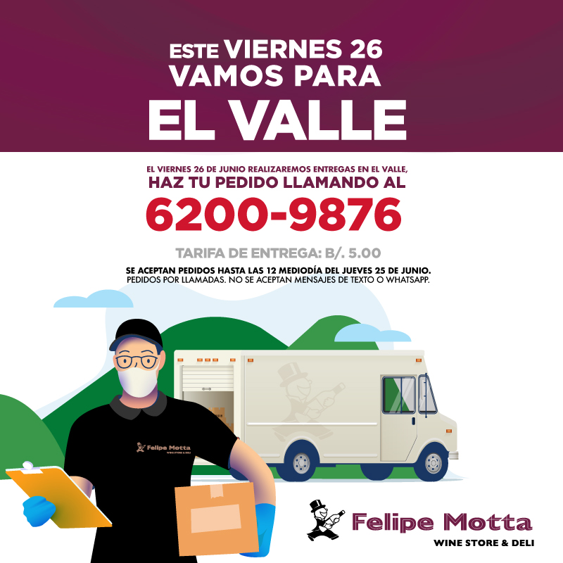 FMWineStore's tweet photo. ¡Este viernes 26 vamos a #ElValle! 🏞️
Haz tu pedido llamando al 6200-9876.

Importante: Se aceptan pedidos hasta las 12 mediodía del jueves 25 de junio. La tarifa de entrega es B/. 5.00 - Realiza tu pedido por llamada. 
#VamosParaElValle #FelipeMotta https://t.co/MDRkfIPAKZ