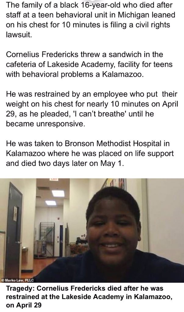 gnfaery's tweet photo. 16 year old Cornelius Fredericks was murdered by an employee at Lakeside Academy, who kneeled on his chest for 10 minutes while he said, “I can’t breathe” this happened back in april but has gotten no media coverage. SAY HIS NAME CORNELIUS FREDERICKS! https://t.co/sPlSwcQbBl