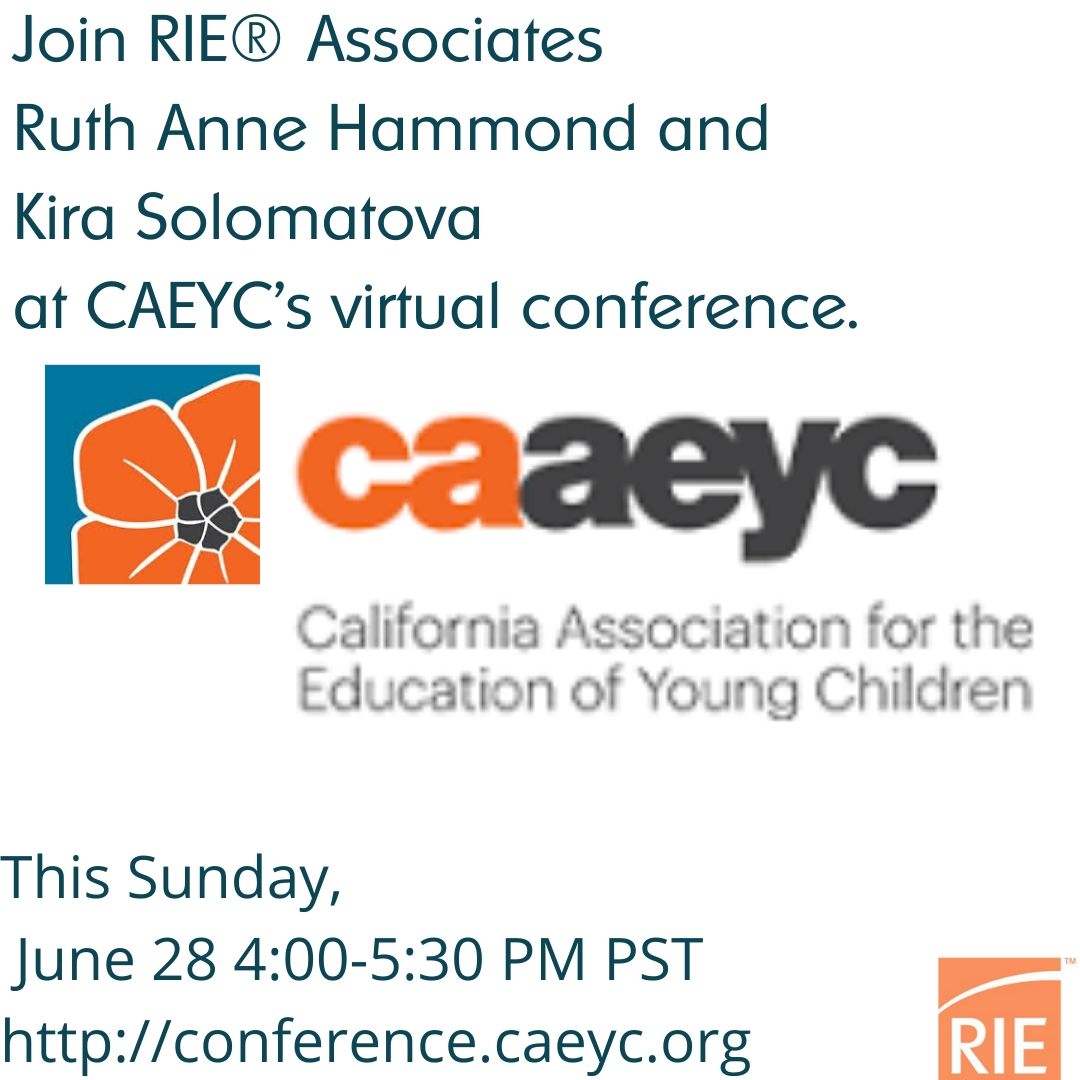 RIEorg's tweet image. RIE® Associates Ruth Anne Hammond &amp;amp; Kira Solomatova  present  &quot;Connecting with Babies: How to Slow Down without Guilt or Boredom&quot; SUN, the 28th. 4:00-5:30 PM 
at @caaeyc  #caaeyc                        
Sunday at 4:00-5:30PM PST  for info go to conference.caeyc.org