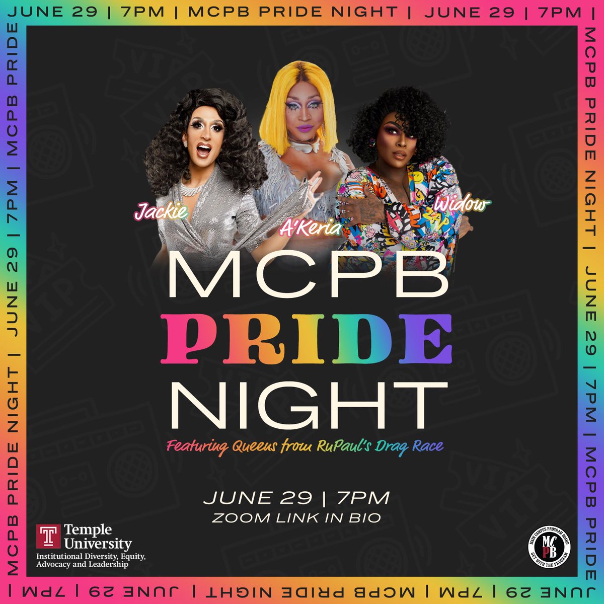 TempleMCPB's tweet photo. JUNE 29 | We are super excited to announce MCPB PRIDE NIGHT!!! Come in your best pride apparel and watch our guests from Ru’Pauls drag race perform, answer questions, host contests and more! Swipe for more details✨ https://t.co/0qPwjyOrD1