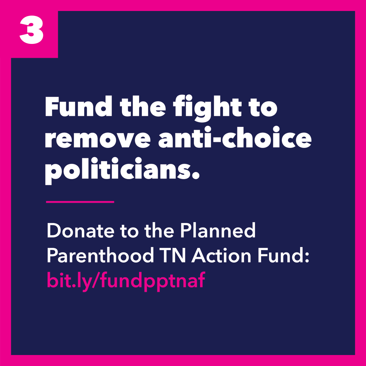 Fund the fight to remove anti-choice politicians. Donate to the Planned Parenthood TN Action Fund:  https://bit.ly/fundpptnaf  (4/6)