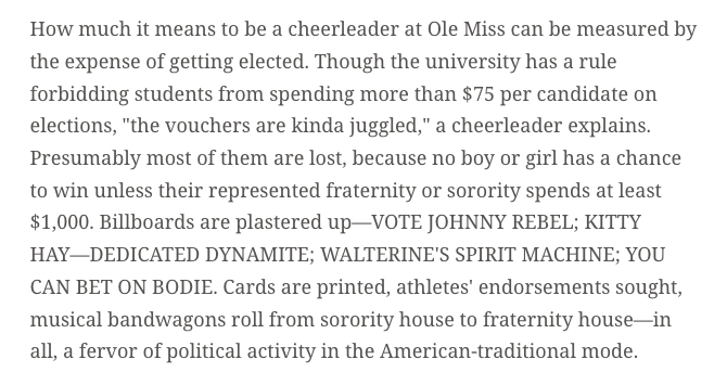 An article in the January 1969 issue of Sports Illustrated centered the contradictory role of cheer as both sporting spectacle and social-political activity. In it, the writer Pat Ryan turns to Mississippi, and the significance of cheerleading to the university ethos: