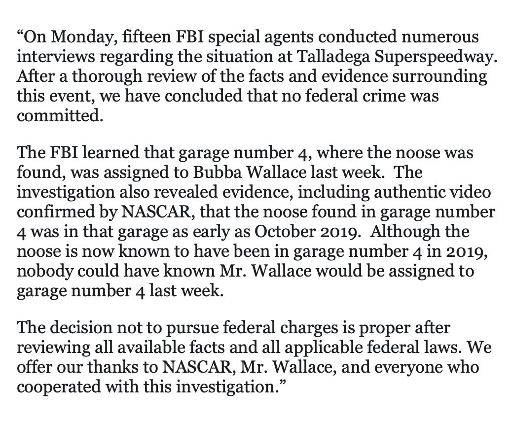 1. Statement from the FBI...Noose found in garage assigned to Bubba Wallace has been there since 10/2019. Wallace was only assigned the garage where it was found last weekEarlier today videos were posted showing ropes fashioned as nooses are used to pull down garage doors