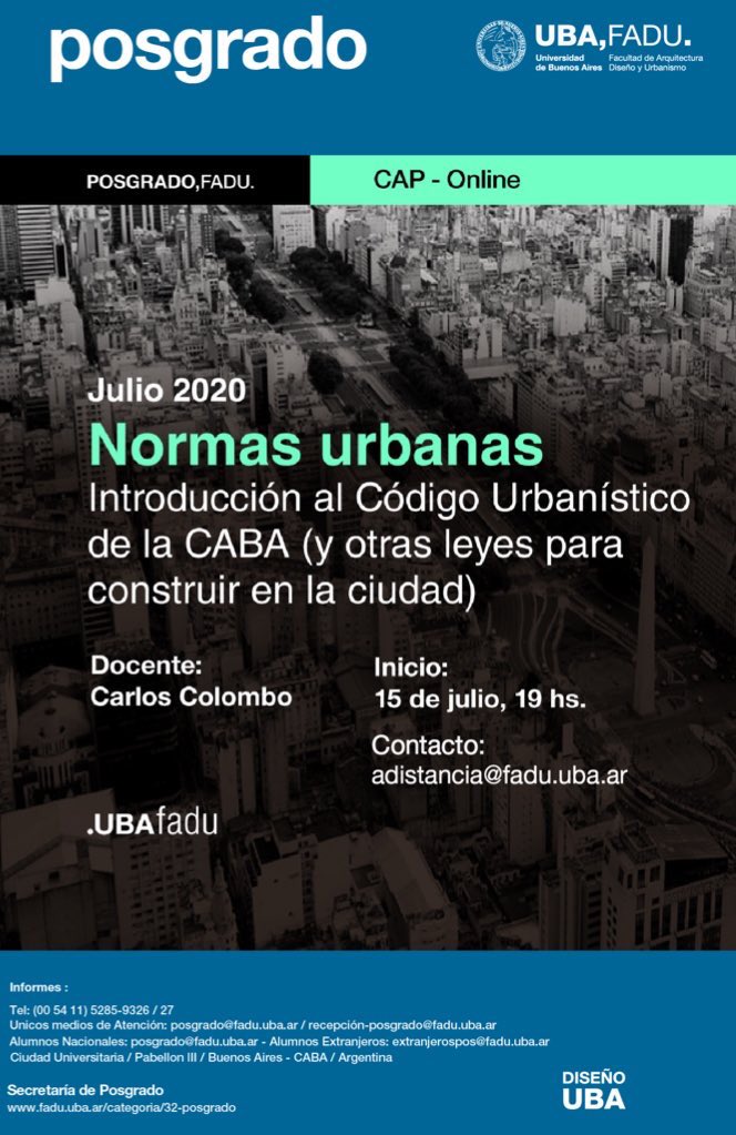 arqccolombo's tweet photo. Curso actualización posgrado sobre nuevas normativas urbanas. Julio on line. Informes: centrocap@fadu.uba.ar
#faducomunica #faduuba #posgradofadu https://t.co/U7DLboHm6N