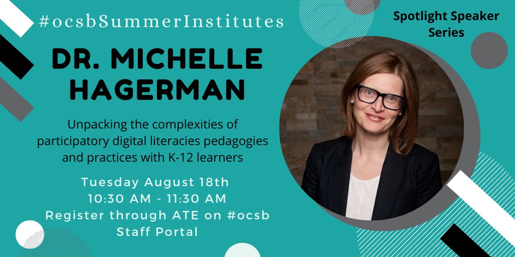 The third #ocsbSummerInstitutes guest for the Spotlight Speaker Series will be @mshagerman! She will be sharing her current research @BCor_2 @ShelleyMontgo16 @alkinahan1 @OCSB_LT #ocsb #ocsbLT #digital #safety