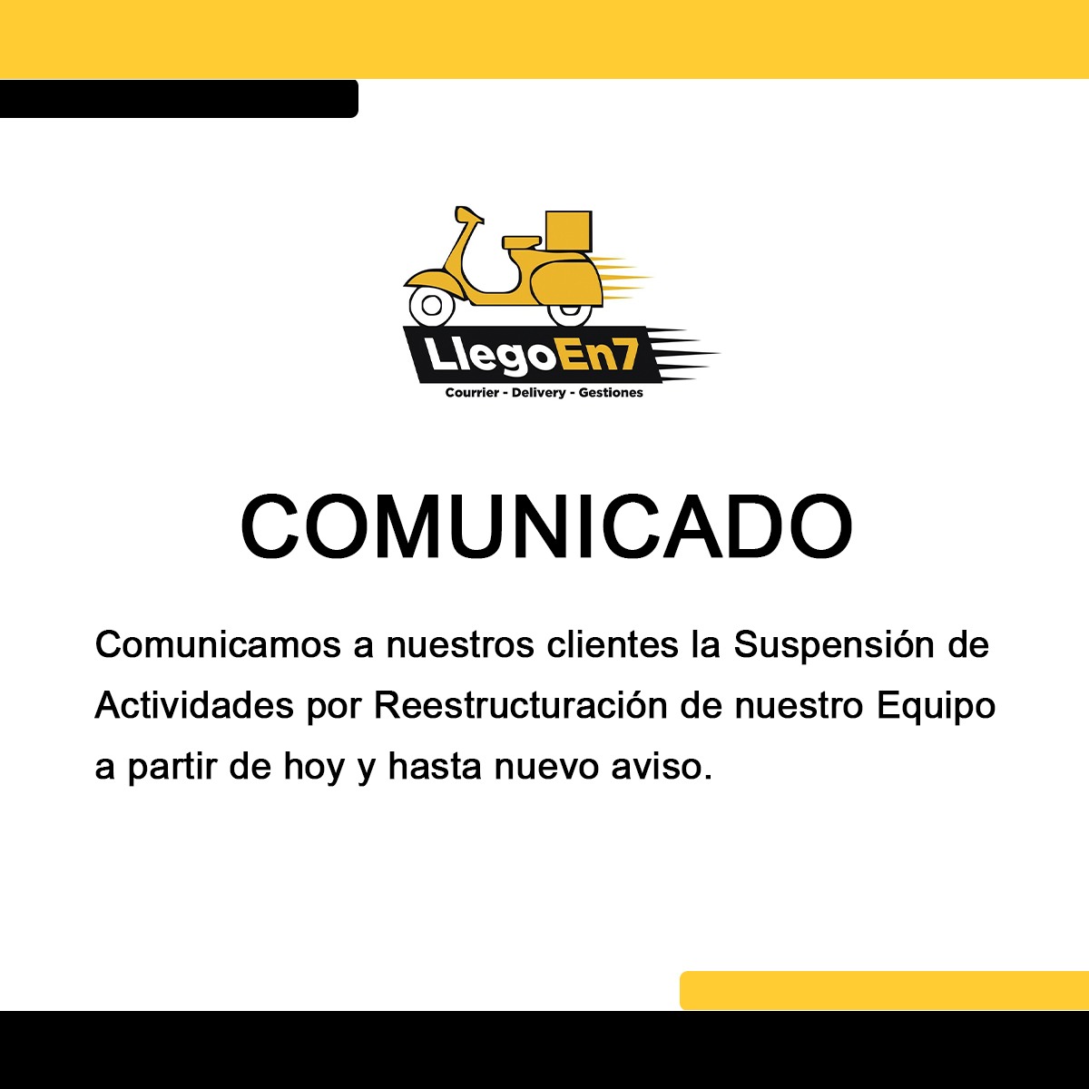 llegoen7's tweet photo. COMUNICADO📢

Comunicamos a nuestros clientes la Suspensión de Actividades por Reestructuración de nuestro Equipo a partir de hoy y hasta nuevo aviso. https://t.co/B46lfC674g