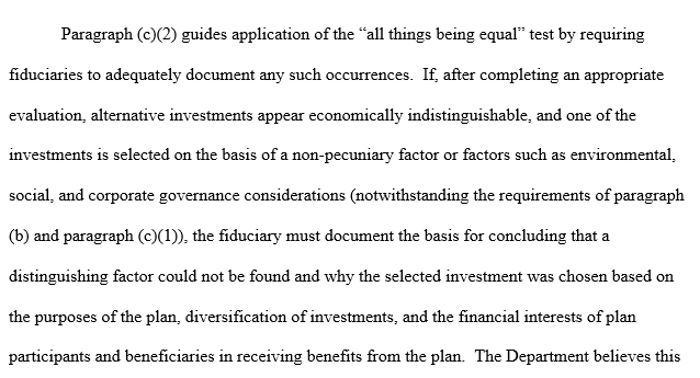 As for ERISA fiduciaries, who previously were counseled they could use social factors as a tie-breaker, well