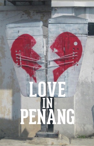  #KLBaca Day 63 - Love In Penang by various writersI stayed in Penang for a year about a decade ago. So this anthology is really close to heart as I know the places mentioned in the stories. I also have a crime story in this anthology.