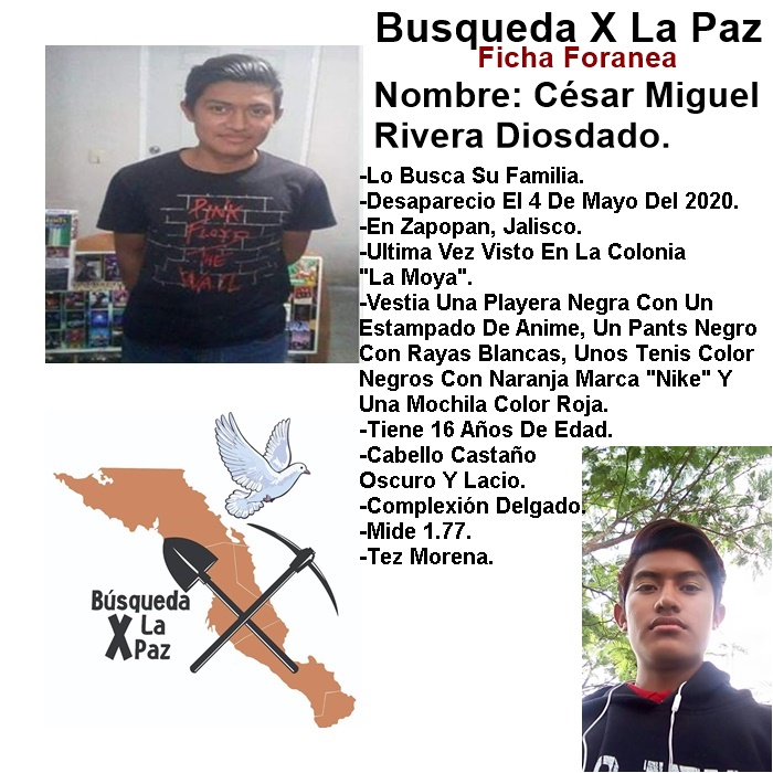 AYÚDANOS A COMPARTIR‼️🚨 
#CésarMiguelRiveraDiosdado
#DondeEstaCésarMiguelRiveraDiosdado
#DondeEsta #HastaEncontrarles 
#TodoMexicoBuscandote 
#Zapopan #Jalisco #LaMoya #FichaForanea
#Colectivos #Busqueda
#BusquedaxLaPaz
#BusuqedaLosCabos
#BusquedaxElValle
#BuscandoNuestroTesoro