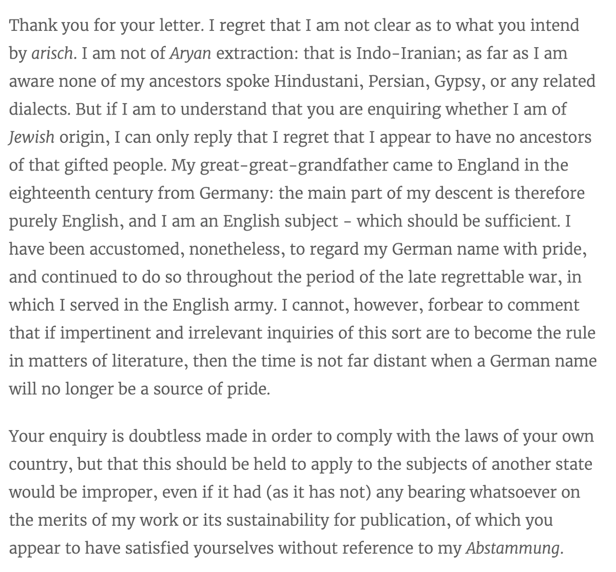 So he has his British publisher forward the German publisher a direct response, and it is the most amazing, pedantic clapback, from impressing the literal definition of "Aryan" to the insanity of asking for a certificate of genetic authenticity. It is *chef's kiss*.