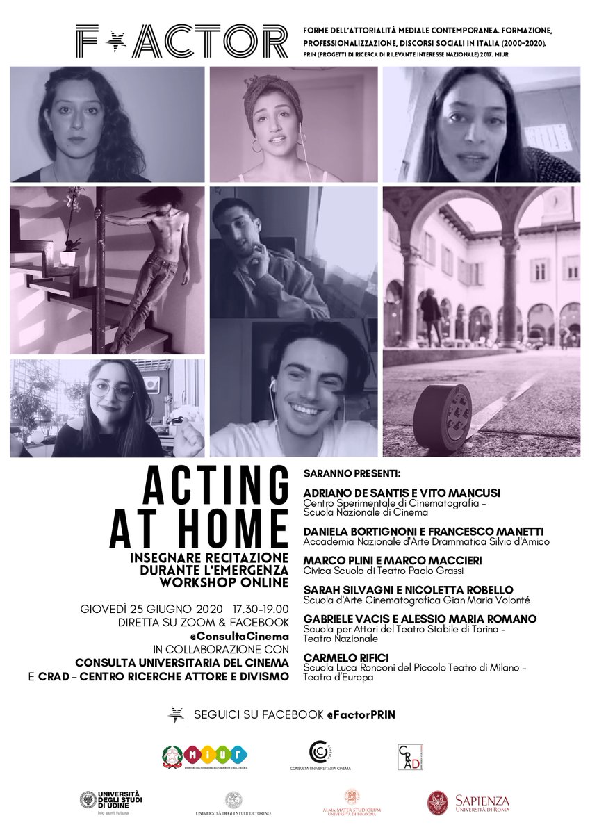 Domani, alle 17.30, sulla pagina FB della Consulta Universitaria del Cinema e su Zoom, "Acting at Home", secondo workshop online del progetto #factor #prin2017. Si parla di formazione, con le più importanti scuole di recitazione italiane e la sfida della didattica a distanza.