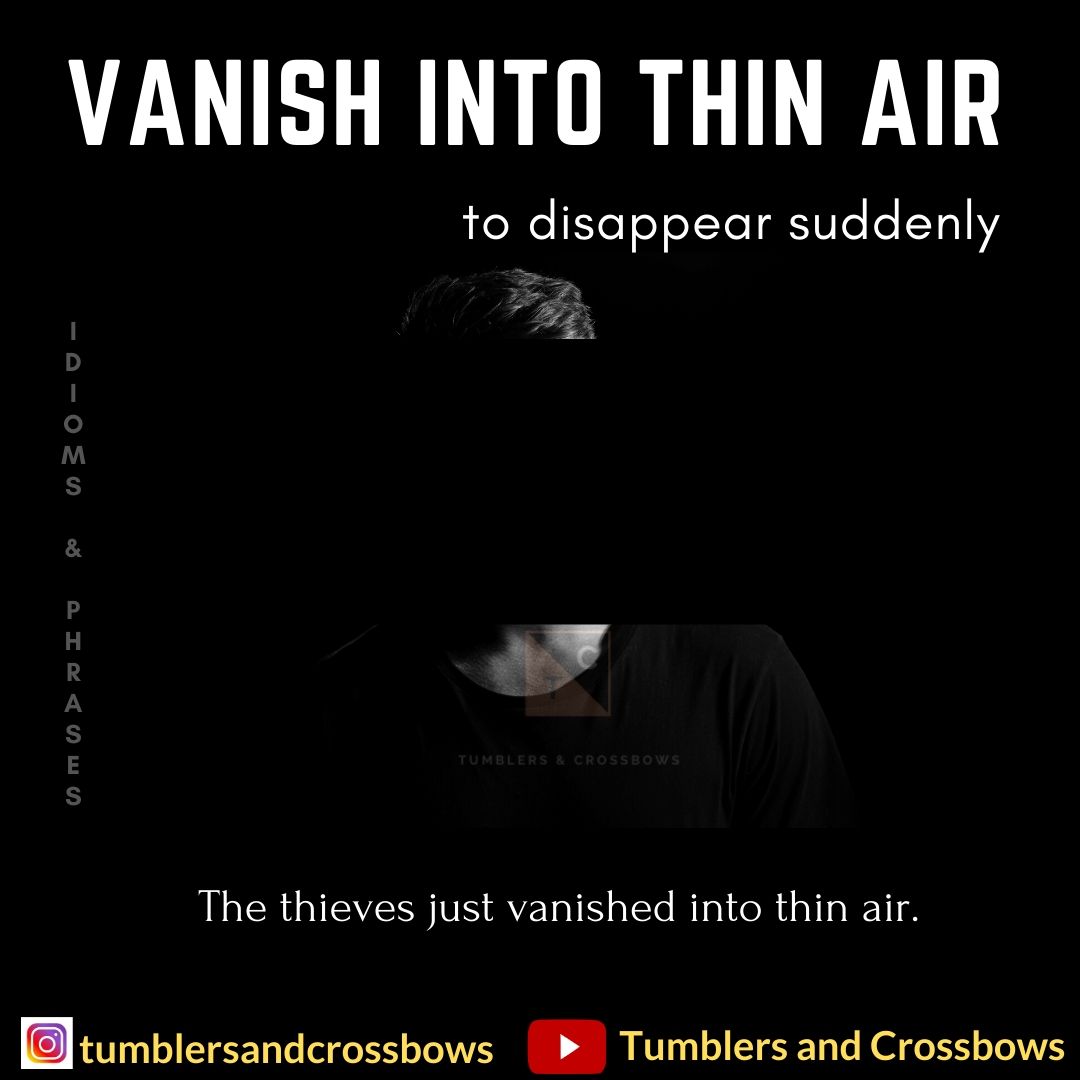 Jannekerdaniel's tweet photo. Idioms and Phrases
Vanish into thin air - to disappear suddenly
Follow us on Instagram: https://t.co/chGqL8Oa5t
#Idiomsandphrases #English #Tumblersandcrossbows #idioms #Englishphrases #phrases #learnenglish #Englishtips #Englishteacher #LearnwithLarry #englishteacher https://t.co/40i7xOkbEt