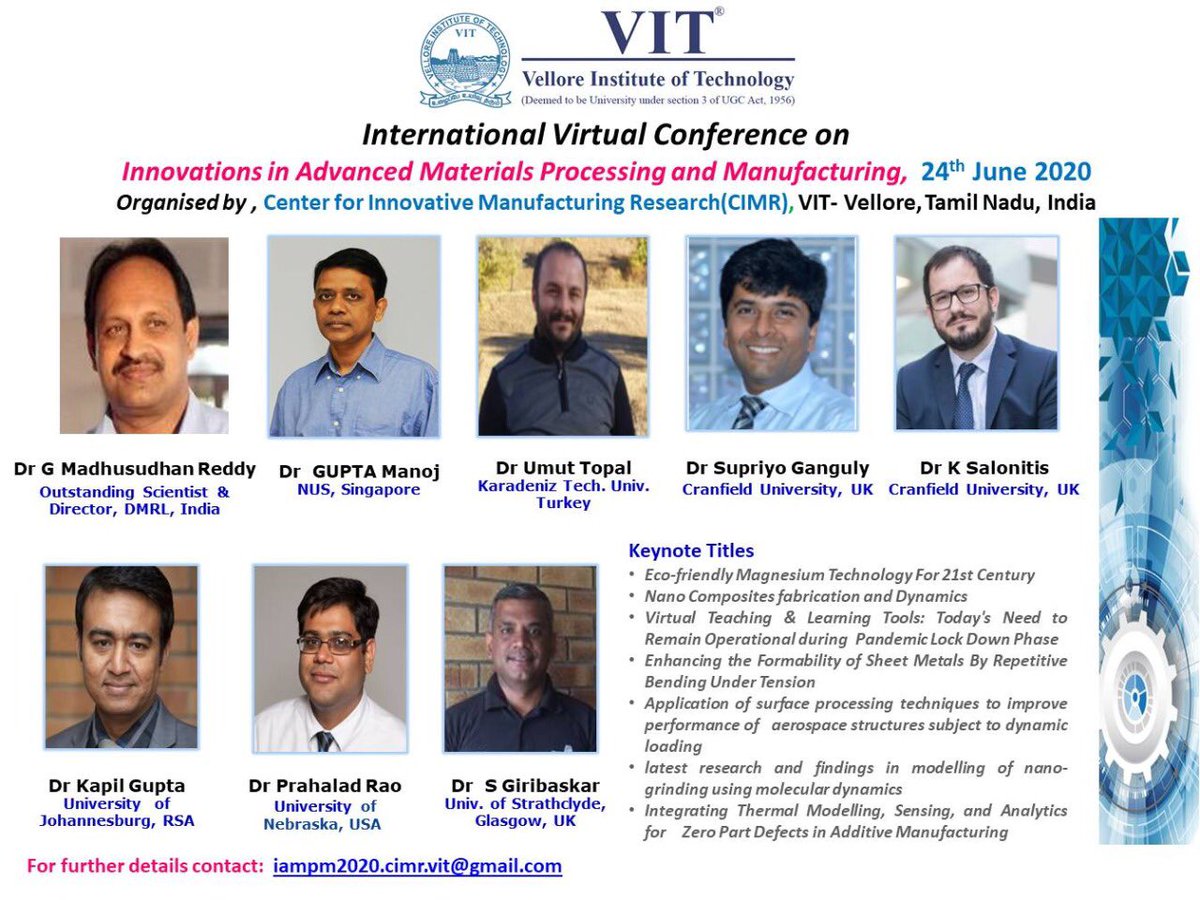 VIT_univ's tweet image. Centre for Innovative Manufacturing Research (CIMR) organises an International Virtual Conference on  “Innovations in Advanced Materials Processing and Manufacturing (IAMPM-2020)” on 24-06-2020.

#IAMPM2020
#CIMR
#VIT
#VelloreInstituteofTechnology