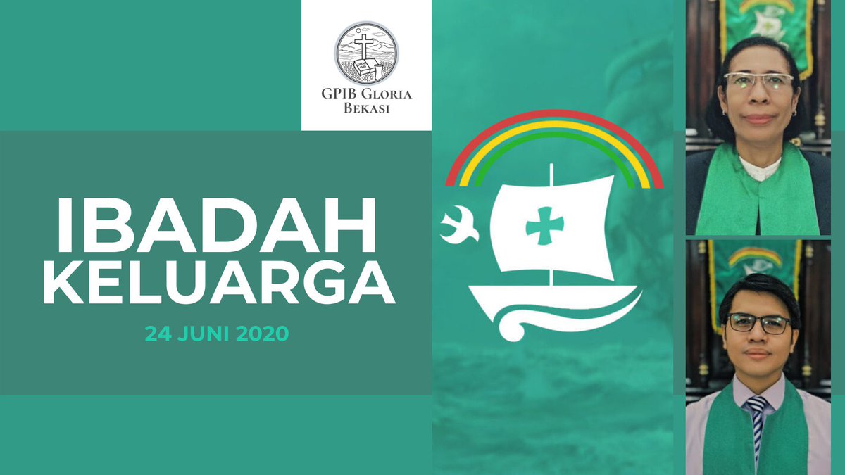 gpibgloria's tweet photo. (GPIB Gloria) Ibadah Keluarga 24 Juni 2020 dengan PF. Dkn. Ny. Rina LATUHERU - TAURAN dan PL. Dkn. Salvandi Y. SALINDEHO tayang 19.30 WIB di https://t.co/hRkCzLJNg4 dan FB https://t.co/fWiuxVnZAv https://t.co/W3hF7gMaO2
