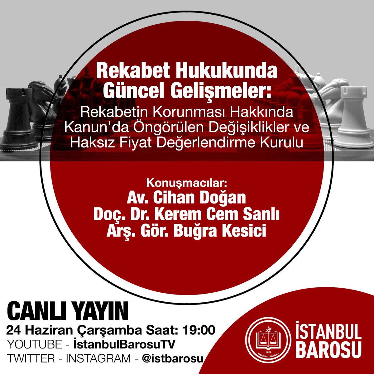 istbarosu's tweet photo. Rekabet Hukukunda Güncel Gelişmeler konulu canlı yayınımız bu akşam saat 19.00’da resmi sosyal medya hesaplarımızda. Kaçırmamak için takipte kalın:
 
Twitter: @istbarosu
Instagram: @istbarosu
YouTube: İstanbulBarosuTV https://t.co/ZeOlA3TwUr