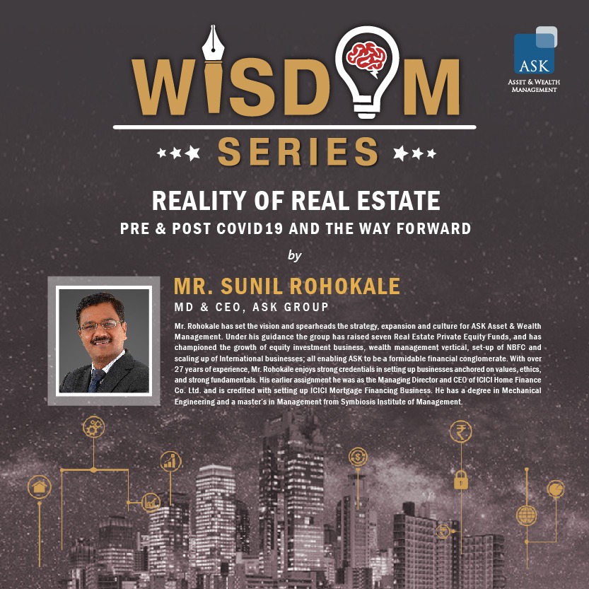 ASK_WM's tweet photo. #WisdomSeries with Mr. @sunilrohokale , MD and CEO, ASK Group on #Wednesday 1st July 2020 at 2:30 pm IST. Click on https://t.co/sdL0SlbRBz
to register for the webinar
#RealEstate #realestateprivateequity #investing #hni #uhni #governmentstimulus #pandemic #NewNormal #COVID19 https://t.co/ZlnOJEf0lQ