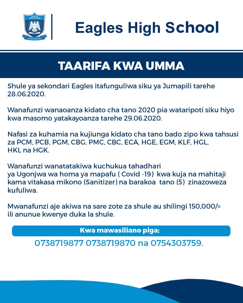 eagleshigh_'s tweet photo. - Shule itafunguliwa tar. 28.06.2020.
- Nafasi za kuhamia na kujiunga kidato cha tano bado zipo kwa tahsusi za PCM, PCB, PGM, CBG, PMC, CBC, ECA, HGE, EGM, KLF, HGL, HKL na HGK. https://t.co/ZFF0EHzKLg