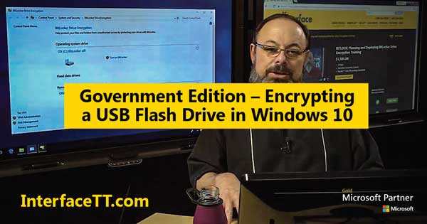 InterfaceTT's tweet photo. 10-Minute Watch: Use BitLocker in #Windows10 to secure files on a USB Flash drive that adhere to stricter Government data protection requirements by #cybersecurity instructor Mike Danseglio https://t.co/6KGircxUsO https://t.co/qn4CUFOvcQ