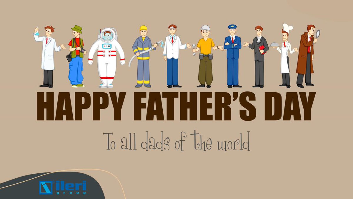 Happy Father's Day to all dads of the world.

#ilerigroup #FathersDay