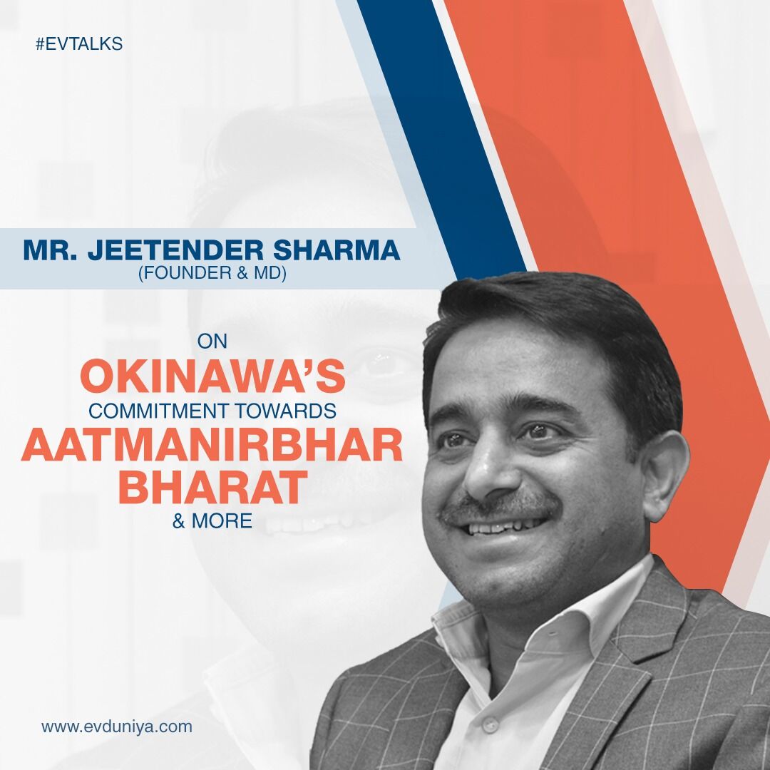 EVduniya's tweet photo. Mr. Jeetender Sharma, Founder & MD, @OkinawaScooter on Okinawa's commitment towards Aatmanirbhar Bharat & more.
Read here: https://t.co/WLXLKXJw4X
In a candid conversation with Mr Arjun Pawar @parjun7
#Okinawa #MakeInIndia #EVTalks https://t.co/1lkJJpdruZ