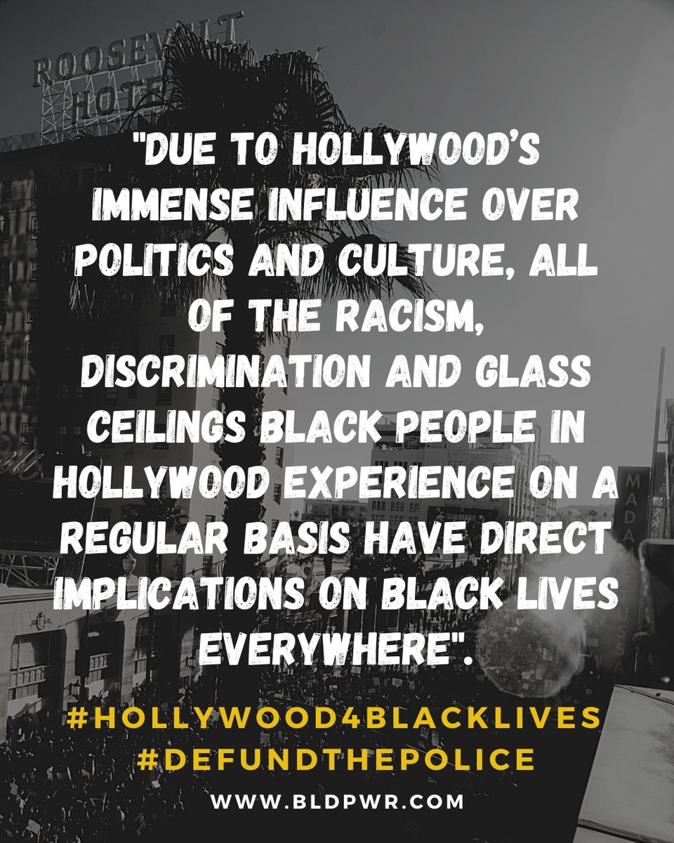 Read our letter and full list of demands at BLDPWR.com.  #Hollywood4BlackLives #DefundThePolice