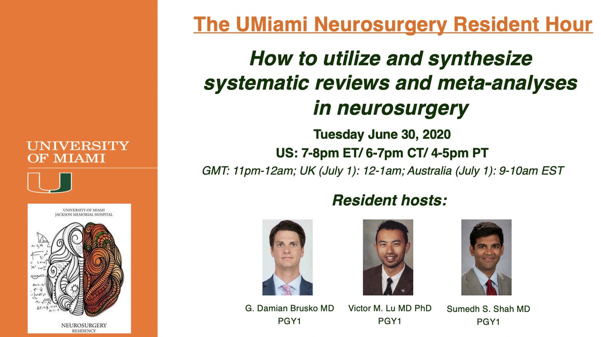 victorlumd's tweet photo. 📣 Announcing the UMiami Neurosurgery Resident Hour, a resident-run initiative @UMneurosurgery every last Tues of the month where we talk #nsgy shop. The first Hour next week (6/30, 7-8pm ET US) is close to my ❤️, meta-analyses in neurosurgery! Sign up >  https://t.co/ymfzfBSvjm https://t.co/YZyjAodeWt