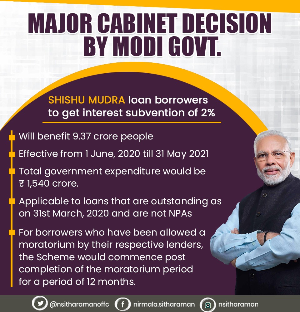 To support MSMEs under one of the measures announced in the #AatmaNirbharBharatAbhiyan, the union cabinet today approved an interest subvention of 2% for Shishu MUDRA loan borrowers. This is applicable to loans that are outstanding as on 31st March 2020 and are not NPAs.