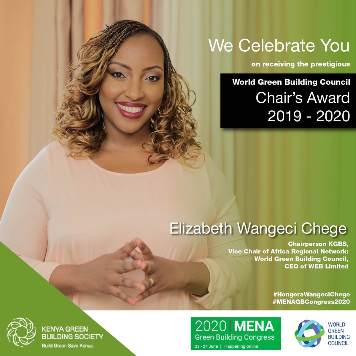 CONGRATULATIONS Elizabeth Wangeci Chege! 

We celebrate you on receiving the prestigious World Green Building Council 2019-2020 Chair's Award. 

#HongeraWangeciChege
#MENAGBCongress2020
