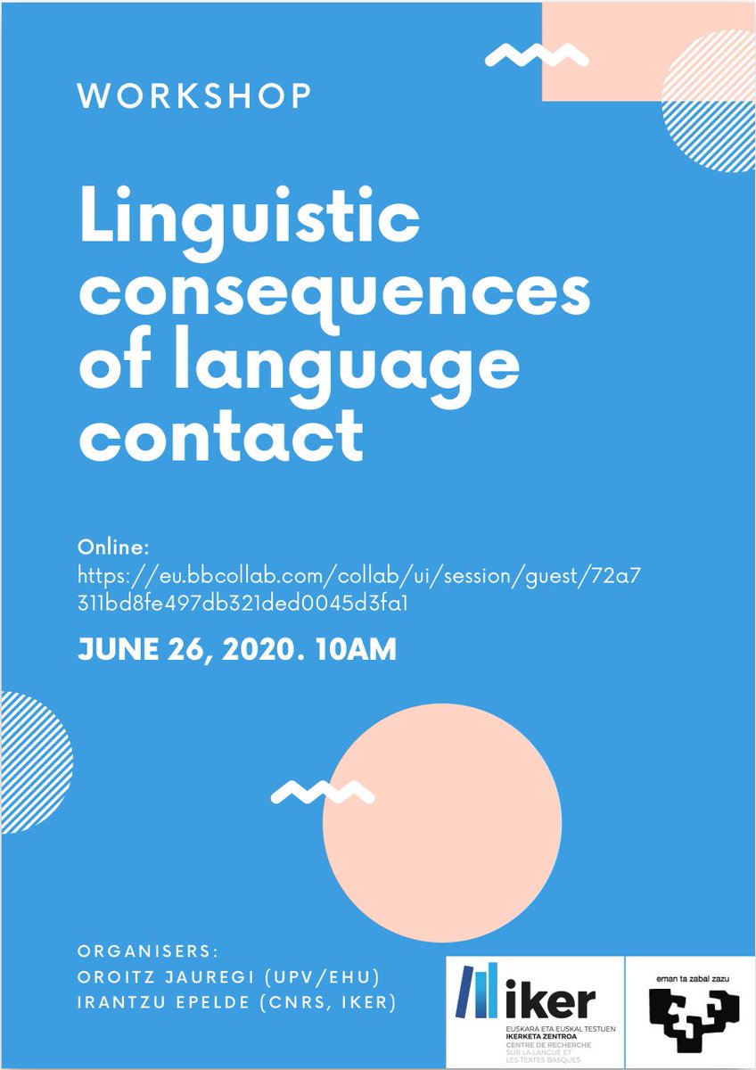 IKER_UMR5478's tweet photo. Friday morning we'll have an online workshop on "Linguistic Consequences of Language Contact", with talks by @parafitacouto (Leiden U.), A. Isasi-Isasmendi (U. Zürich), @AnnaPinedaC (U. Paris-Sorbonne) &amp; A. Odria (UPV/EHU). https://t.co/QILlQW7WiD