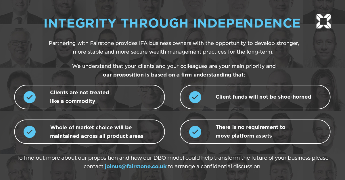 Our unique Downstream Buy Out acquisition model provides IFA business owners with the opportunity to develop stronger, more secure wealth management practices for the long term. Contact joinus@fairstone.co.uk to find out more and to arrange a confidential discussion.