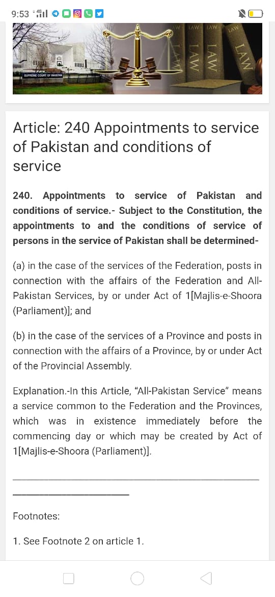 پاکستانی انتظامی فیڈرلزم کو آرٹیکل 240 بیان کرتا ہے۔240 اے فیڈریشن کی دو سروسز اور متعلقہ پوسٹس بیان کرتا ہے جس میں فیڈرل پوسٹس اور فیڈرل سروسز اور آل پاکستان پوسٹس اور آل پاکستان سروسز۔آل پاکستان سروسز اور فیڈرل سروسز وفاقی سروسز ہوں گی اور انکی لیجسلیٹو اتھارٹی"پارلیمنٹ" کے