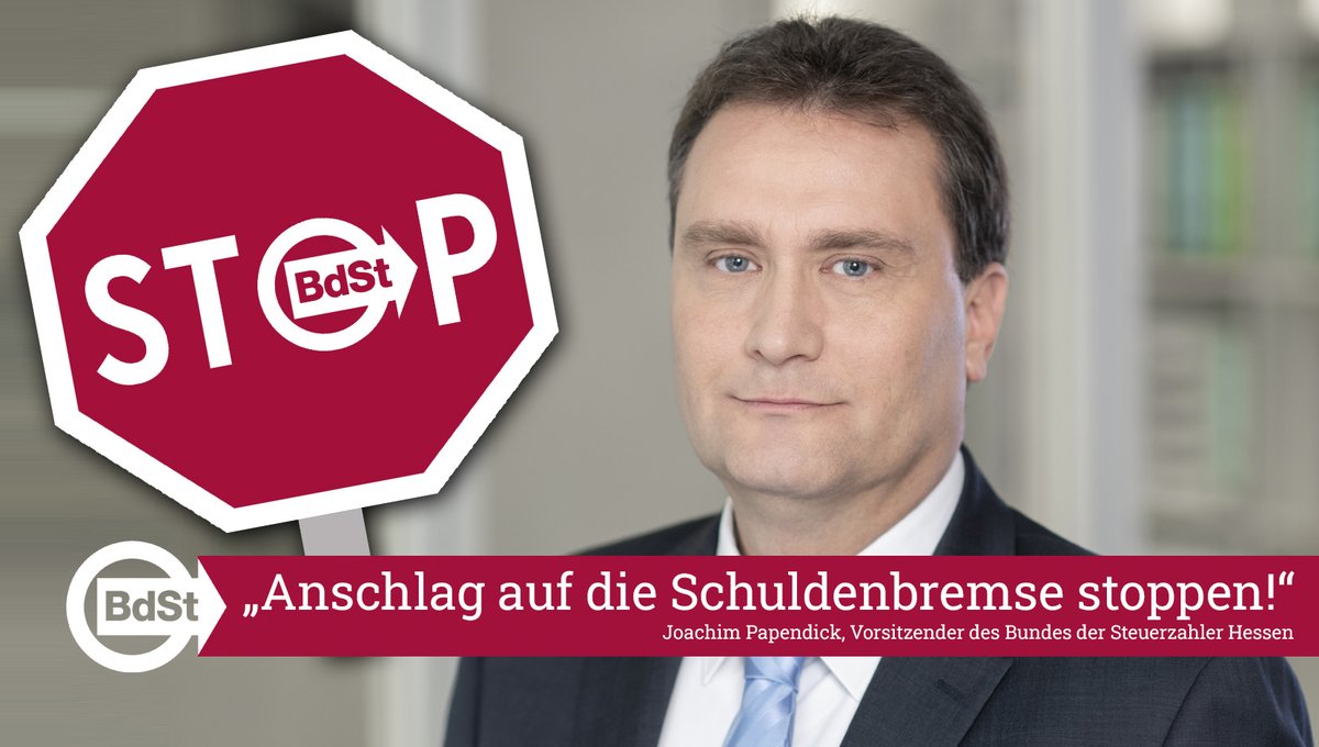 Bund Der Steuerzahler Hessen Die Absicherung Einer Zwei Drittel Mehrheit Fur Ausnahmefalle Jetzt Beseitigen Zu Wollen Ist Ein Anschlag Auf Die Grundidee Der Hessischen Schuldenbremse Der Kommende Generationen Teuer Zu Stehen Kame