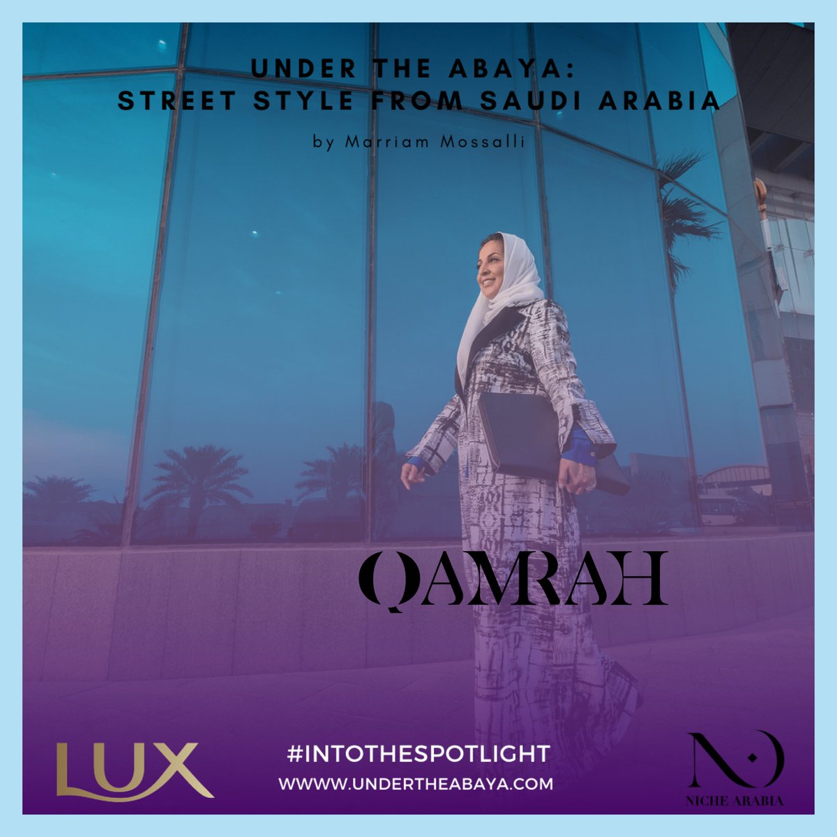 Qamrahworld's tweet photo. صاحبة Qamrah أ.دينا الفارس 
تشارك في مبادرة كتاب لتمكين المرأه 
تحت العبايه @UnderTheAbaya_ 

Qamrah founder alfarisdeena featured in @UnderTheAbaya_ women book empowerment initiative 
author @shoesanddrama… https://t.co/arigLmxWd6… https://t.co/X0o9m8vbvo