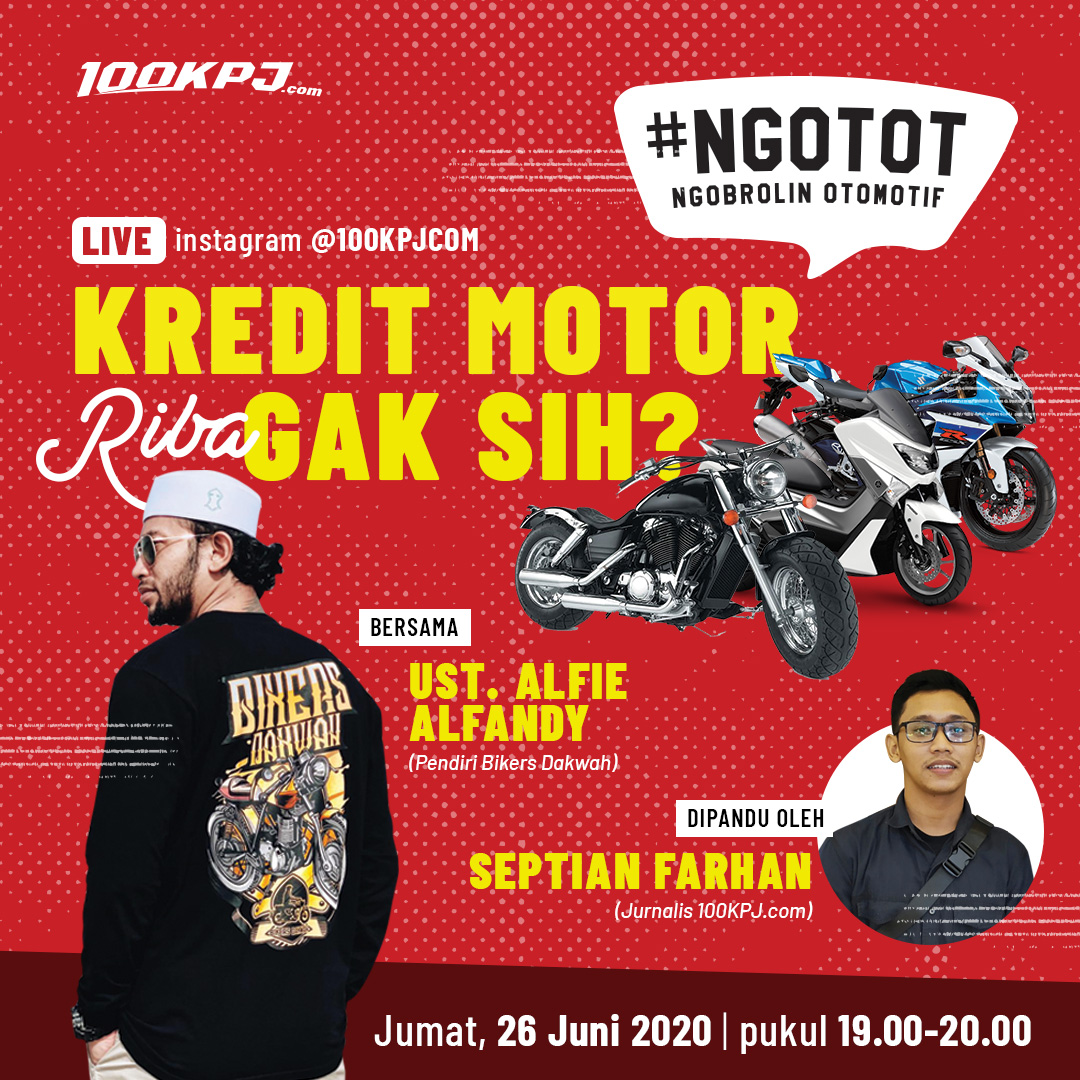 #Ngotot (Ngobrolin Otomotif) balik lagi nihhh KPJers. Kali ini kita bakal ngomongin seputar kredit motor bareng Ustaz Alfie Alfandy (<a href="/alfiealfandy/">ALFIE ALFANDY</a>) yang merupakan pendiri dari Bikers Dakwah. Jangan sampai ketinggalan yaa! Jumat, 26 JUNI 2020 pukul 19.00 wib live di IG <a href="/100kpjcom/">100kpjcom</a>.
