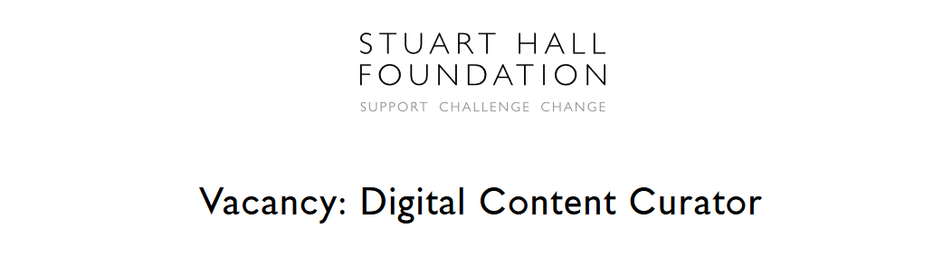 cometherev's tweet image. #StuartHall Foundation is hiring!
Help them curate the first phase of their new #reconstructionwork digital programme. Part-time freelance role for a 4 month period w/ potential to continue in the future. Deadline: Tue 30 June.
stuarthallfoundation.org/news/vacancydi…

#JobSeekersWednesday